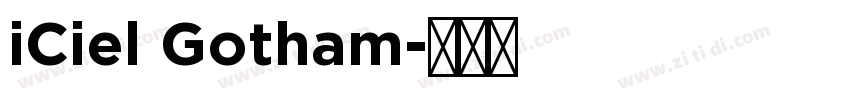 iCiel Gotham字体转换